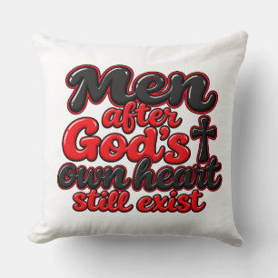 Men after God’s own heart still exist Cushion