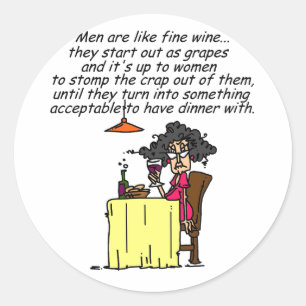 Men and FIne Wine Humour Classic Round Sticker