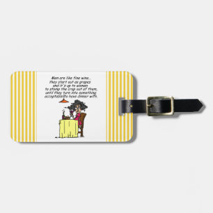 Men and FIne Wine Humour Luggage Tag