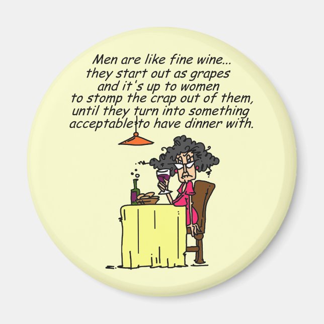 Men and FIne Wine Humour Magnet (Front)