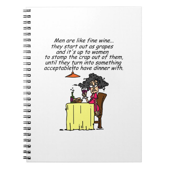 Men and FIne Wine Humour Spiral Notebook (Front)