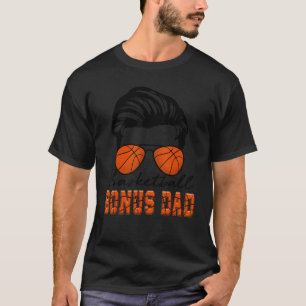 Men Basketball Bonus Dad Proud Of Cool Basketball  T-Shirt
