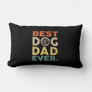 Men best dog dad ever farther day gifts lumbar cushion