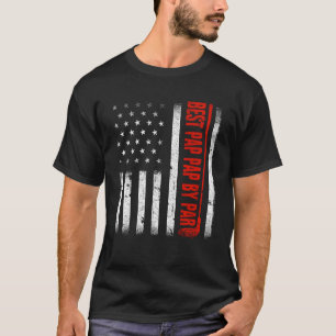 Men Best Pap Pap By Par American Flag Family Fathe T-Shirt