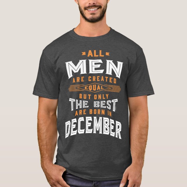 Men Born In December T-Shirt (Front)