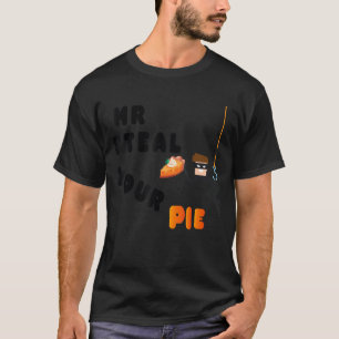 Men Boys Toddlers Kids Mr Steal Your Pie Thanksgiv T-Shirt