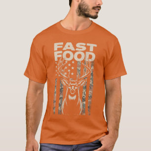 Men Camo Deer Hunting Funny Dad Jokes Fast Food Hu T-Shirt