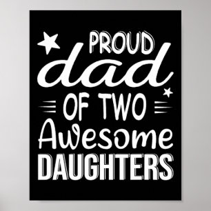 Men Dad Of 2 Girls Two Daughters Father&# s Day  Poster