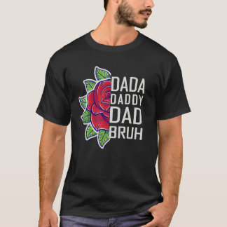 Men Dada Daddy Dad Bruh Fathers Day Vintage  Fathe T-Shirt