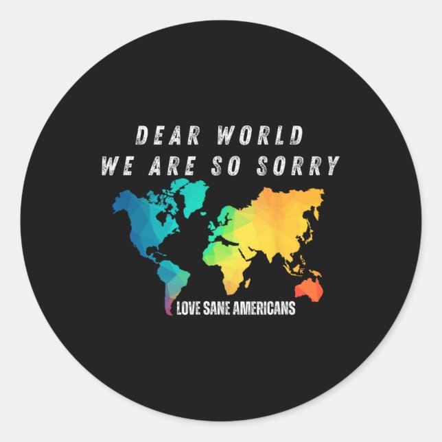 Men Dear World  Classic Round Sticker (Front)
