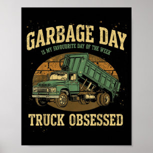 Men Garbage Day Is Favourite Day Of The Week Trash Poster