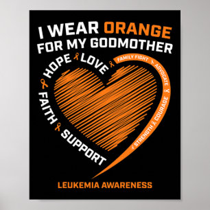 Men I Wear Orange For My Godmother Leukaemia Aware Poster