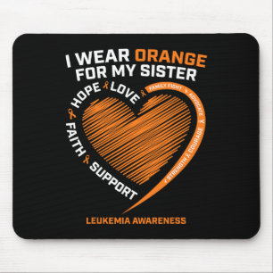 Men I Wear Orange For My Sister Leukaemia Awarenes Mouse Pad