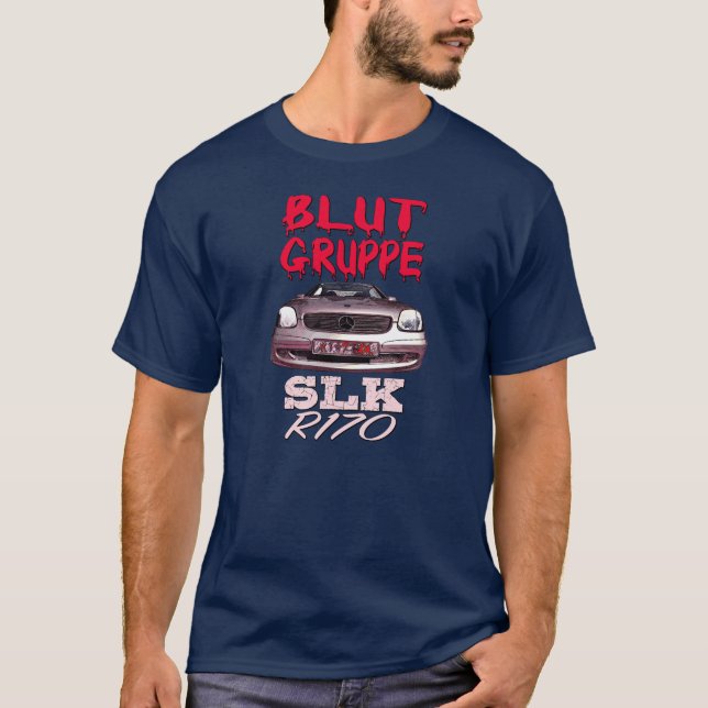 Men in Mercedes SLK - blood group R170 T-Shirt (Front)