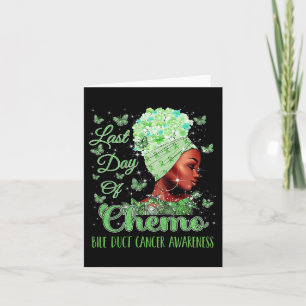 Men Last Day Of Chemo Bile Duct Cancer Awareness  Card