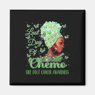 Men Last Day Of Chemo Bile Duct Cancer Awareness Magnet