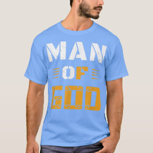 Men Man of God Father's Day Christian T-Shirt