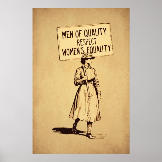 Men of Quality Respect Womens Equality Poster (Front)