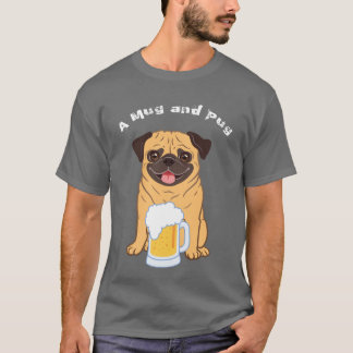 men or women's Funny Pug and beer lover T-Shirt