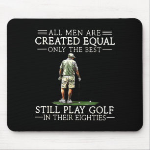 Men Play Golf Eighties 80 Funny Golfer Golfing  Mouse Pad