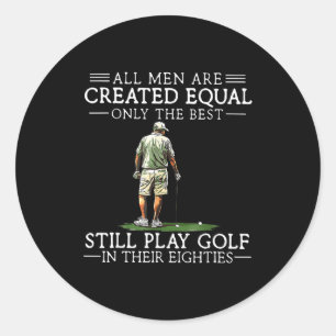 Men Play Golf Eighties Funny Golfer Golfing  Classic Round Sticker