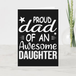 Men Proud Dad Of A Girl An Awesome Daughter Father Card