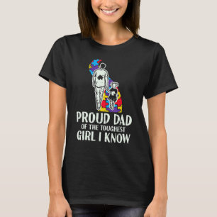 Men Proud Dad Toughest Girl Autism Awareness Daddy T-Shirt