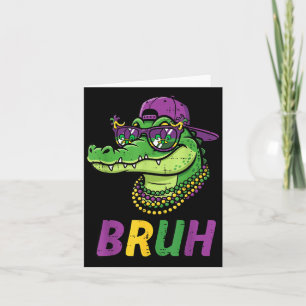 Men Shirt Mardi Gras Alligator Face Bruh Card