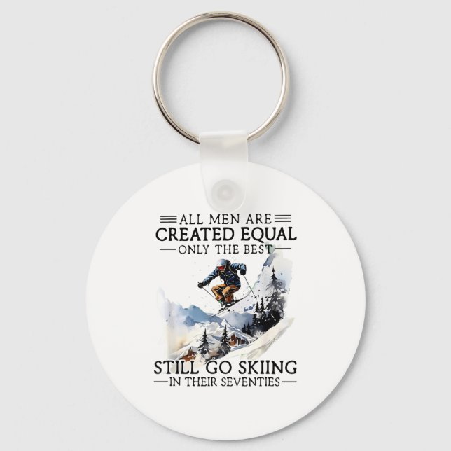 Men Still Go Skiing 70 Winter Srts Lover Skier  Key Ring (Front)