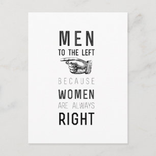 men to the left because women are always right postcard