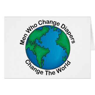 Men Who Change Diapers Change The World