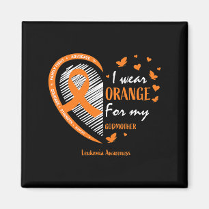 Men Women I Wear Orange For My Godmother Leukemia  Magnet
