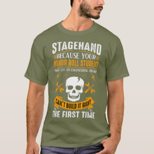 Men Women Im A Stagehand T-Shirt