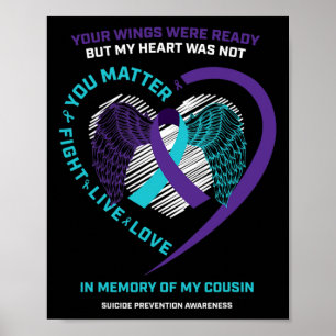 Men Women In Memory Of Cousin Suicide Prevention A Poster