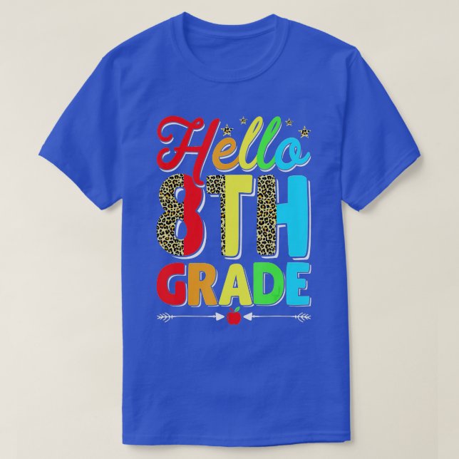 Men Women Kid Leopard Hello 8th Grade First Day of T-Shirt (Design Front)