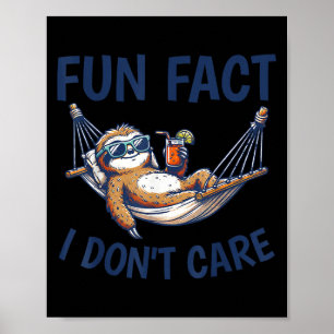 Men women kids funny humor lazy sloth fun fact poster