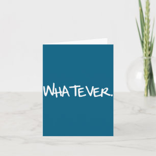 Men, Women Kids Funny Whatever Birthday One Word Card