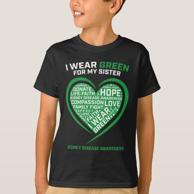 Men Women Sister Kidney Disease Transplant Awarene T-Shirt (Front)