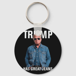Men Women Trump Has Great Jeans Funny Meme  Key Ring