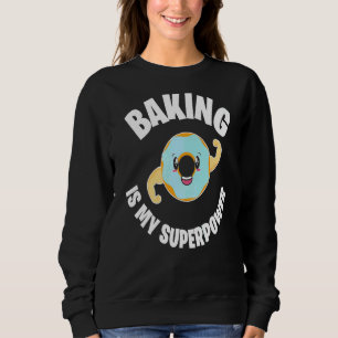 Men Women Woman Baking Baker Hobby Food Cakes Cupc Sweatshirt