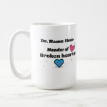 Mender of broken hearts coffee mug<br><div class="desc">Customisable coffee mug with saying, "Mender of broken hearts." Beautiful design with broken heart, needle and thread. Great gift for the doctor, counsellor, Pastor or therapist in the family, Dad's, Uncles, Sons or, to show appreciation for the nurse, doctor or heart sugeon who cared for you and helped you heal...</div>