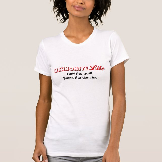Mennonite Lite Funny T-Shirt Humour (Front)