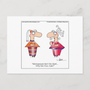 MENOPAUSE Cartoon Postcard by April McCallum