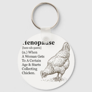Menopause Funny Henopause Definition Key Ring