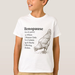 Menopause Funny Henopause Definition T-Shirt