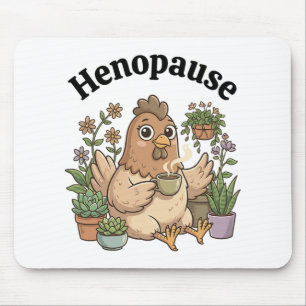 Menopause Funny Henopause Floral Coffee Mouse Pad