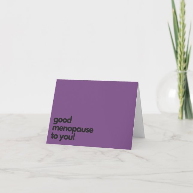 Menopause Greeting Cards! Funny - Purple Card (Front)