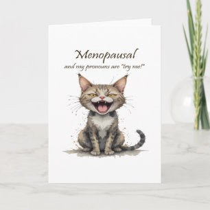 Menopause Humour Stressed Angry Cat Card