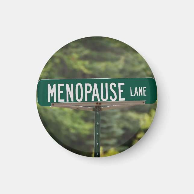 Menopause Lane Sign for a Good Laugh Magnet (Front)