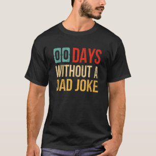 Mens 00 Days Without A Dad Joke  Father's Day Vint T-Shirt